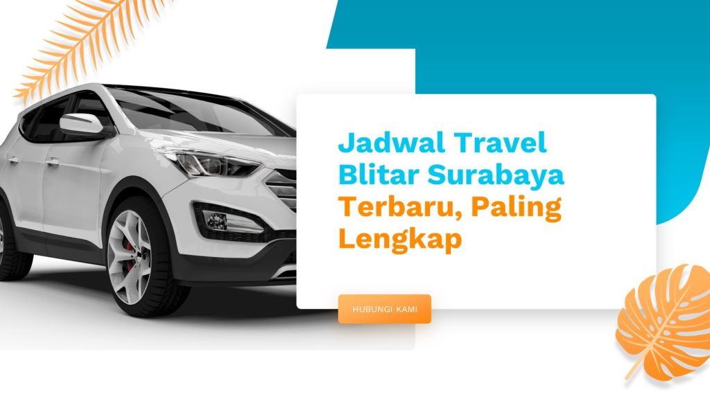 23 Jadwal Travel Blitar Surabaya